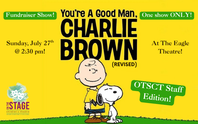 You're A Good Man, Charlie Brown - Staff Show